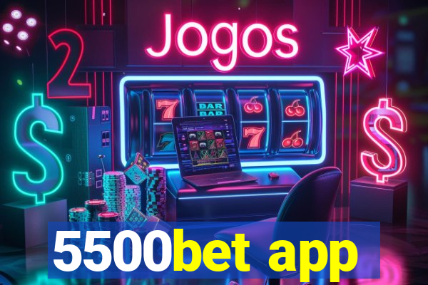 5500bet app